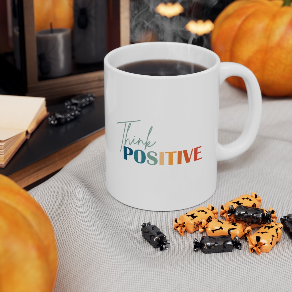 Think Positive 11oz White Mug