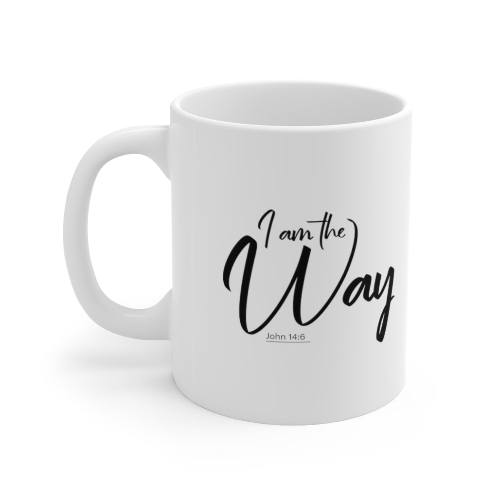 I Am The Way 11oz White Mug