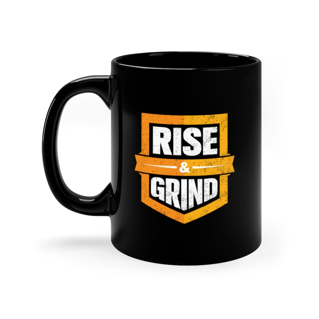 Rise And Grind 11oz Black Mug