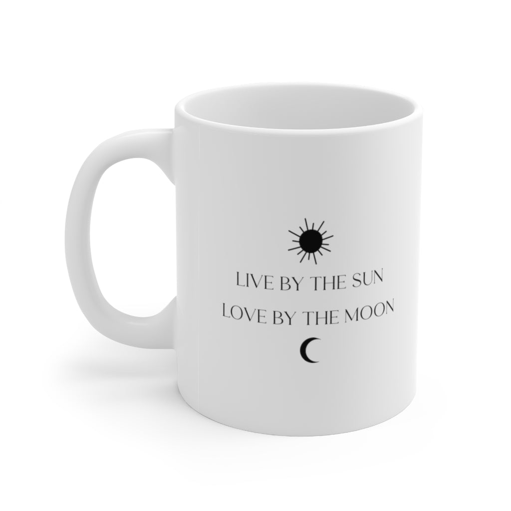 Live By The Sun Love By The Moon 11oz White Mug