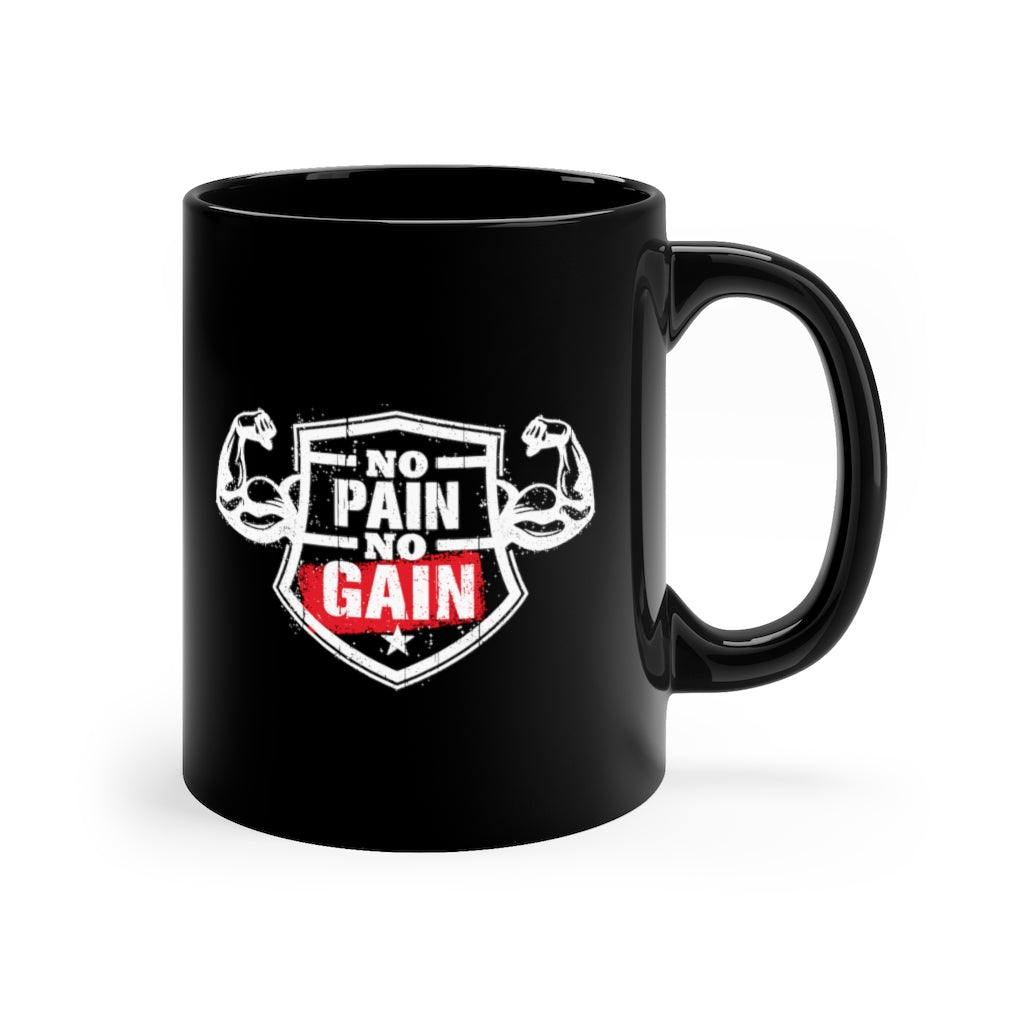 No Pain No Gain 11oz Black Mug