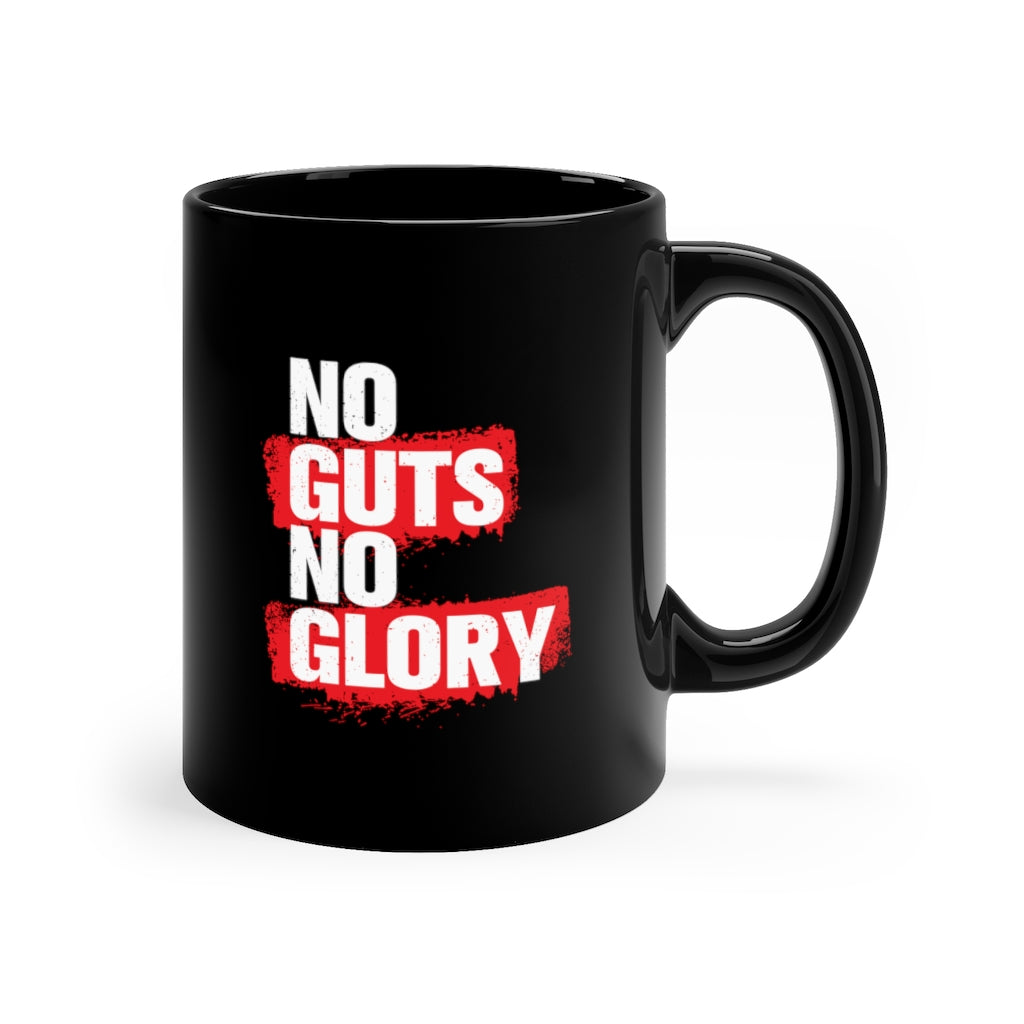 No Guts No Glory 11oz Black Mug