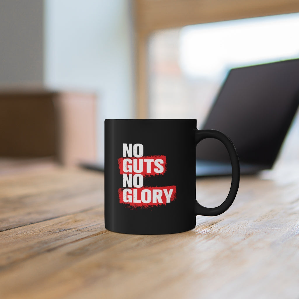 No Guts No Glory 11oz Black Mug