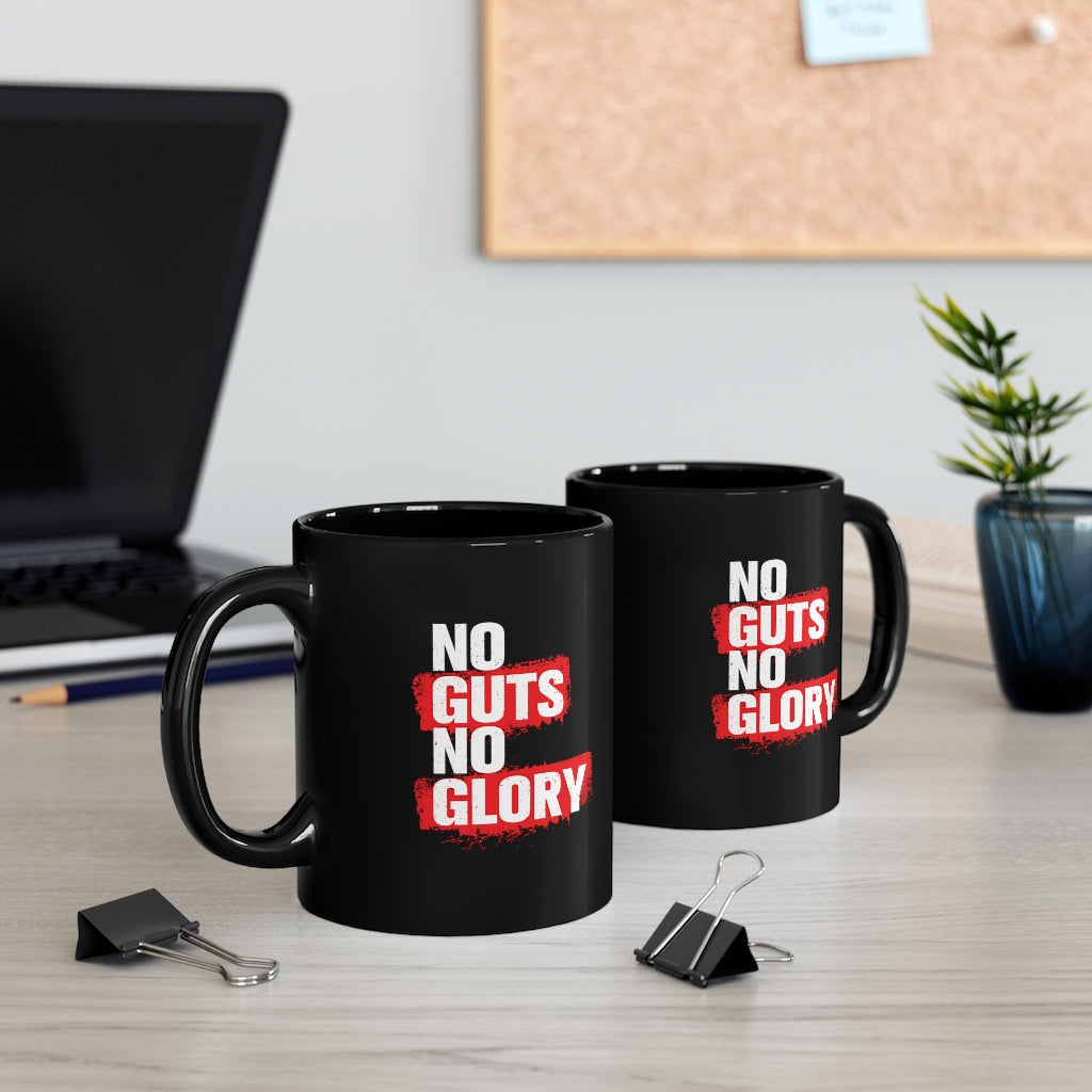 No Guts No Glory 11oz Black Mug