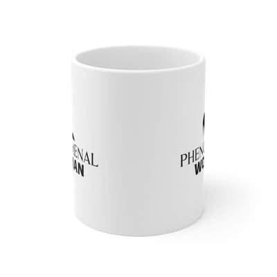 Phenomenal Woman 11oz White Mug