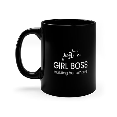 Just A Girl Boss 11oz Black Mug