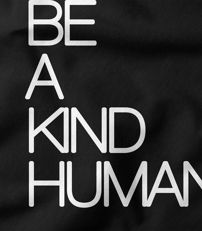 Be A Kind Human Tee