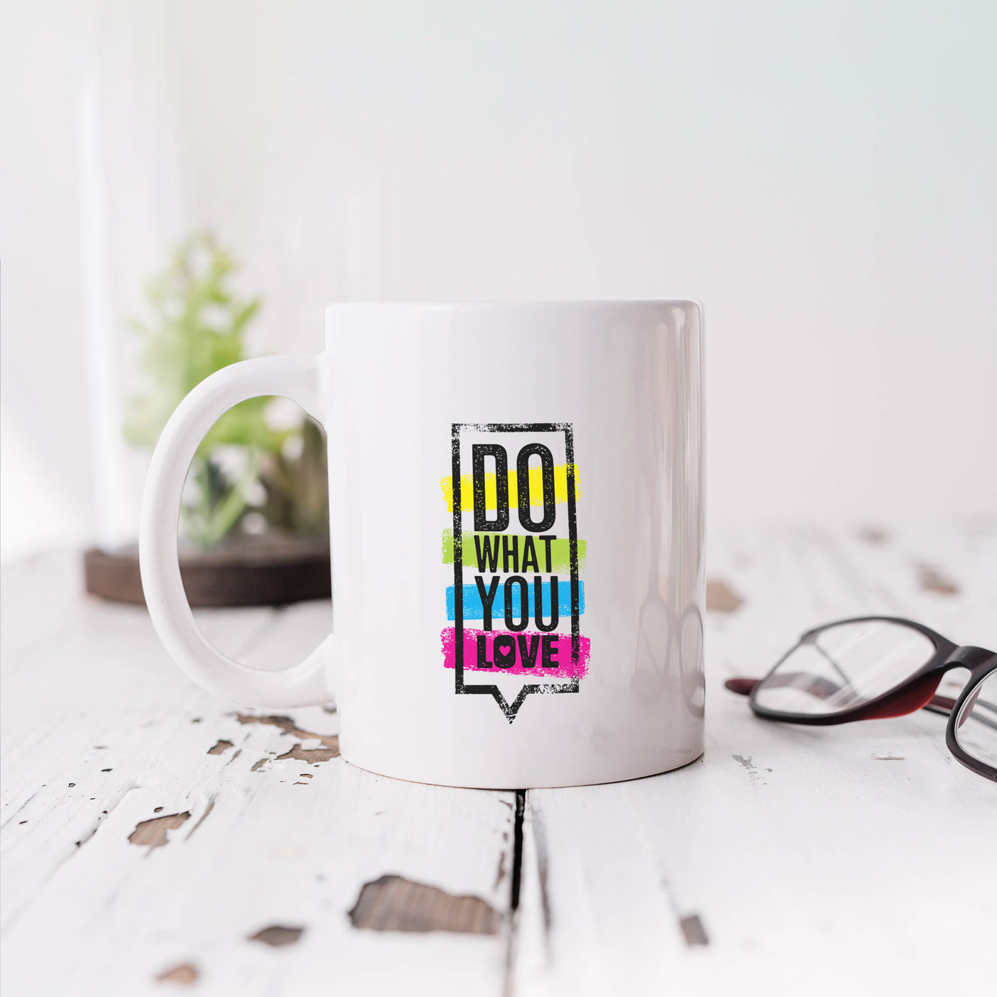 Do What You Love Ceramic Mug 11oz