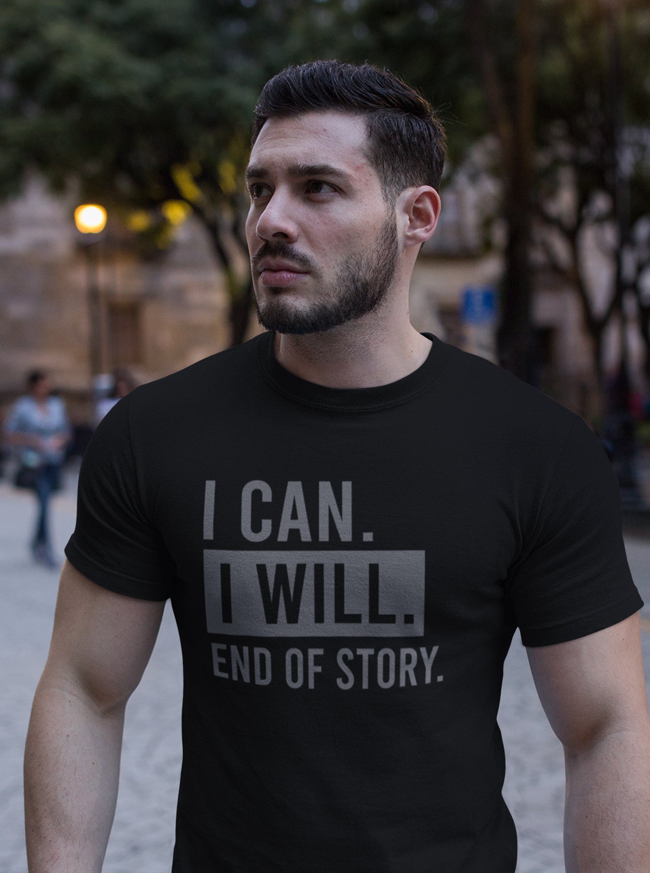 I Can I Will End of Story Tee