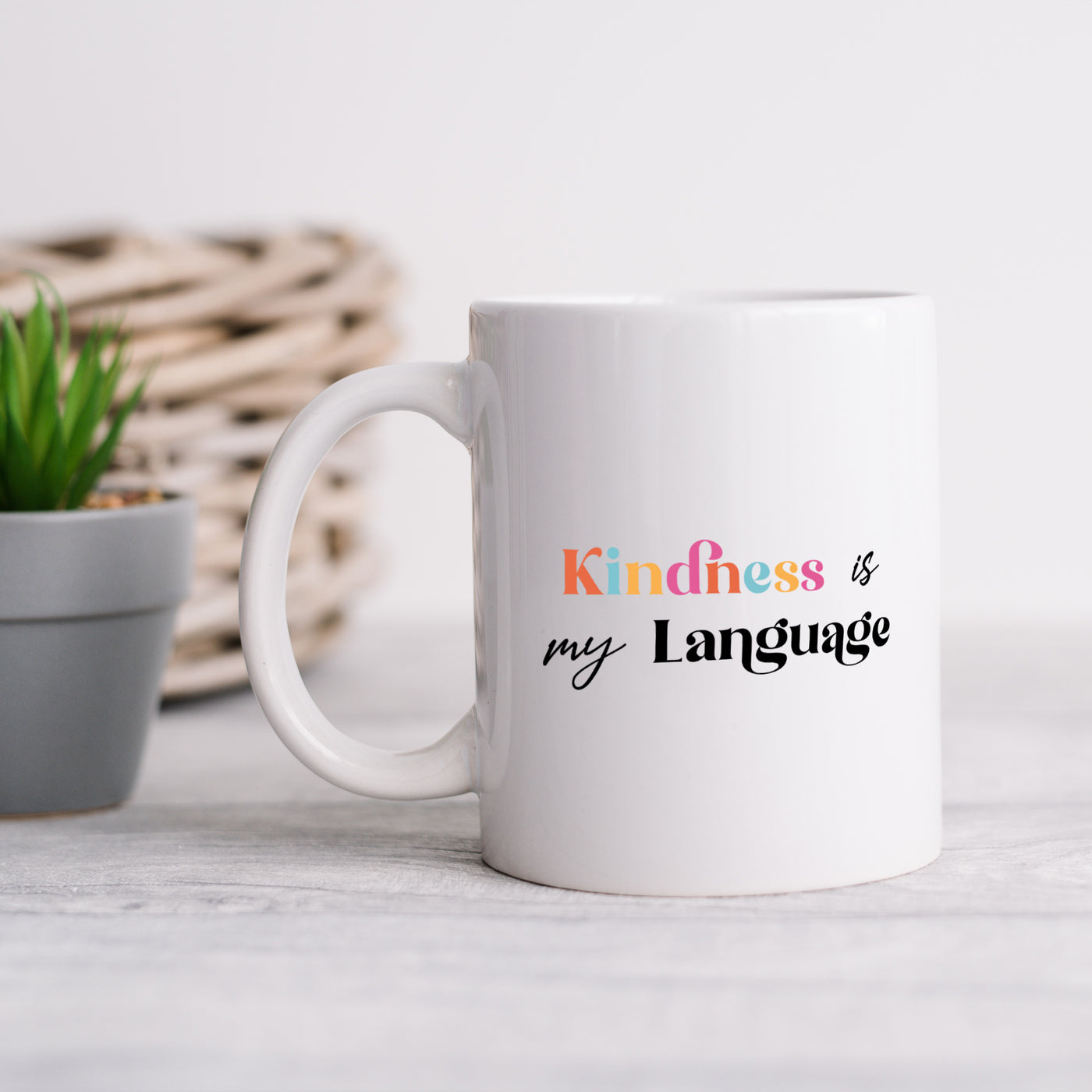 Kindness is my Language 11oz White Mug