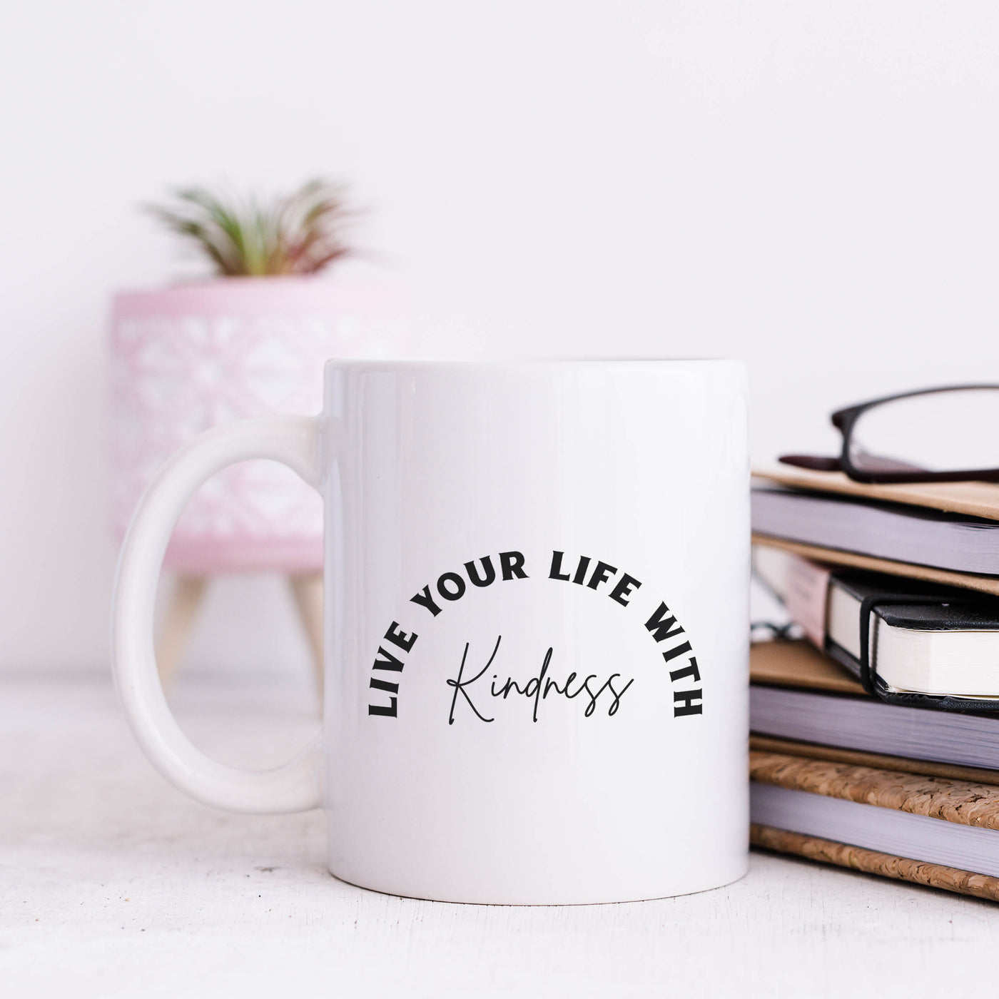 Live Your Life With Kindness 11oz White Mug