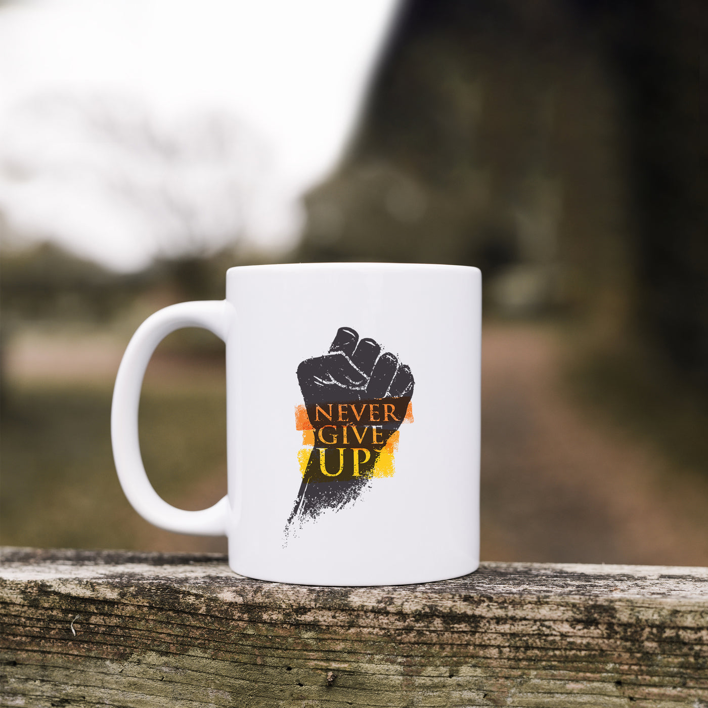 Never Give Up Ceramic Mug 11oz