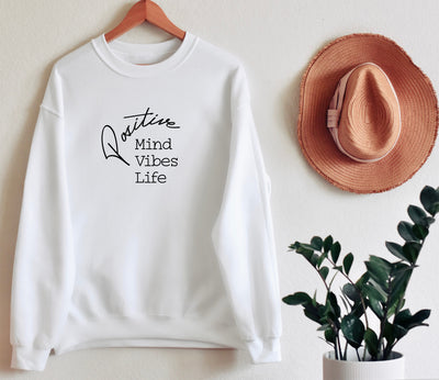 Positive Mind Vibes Life Sweater