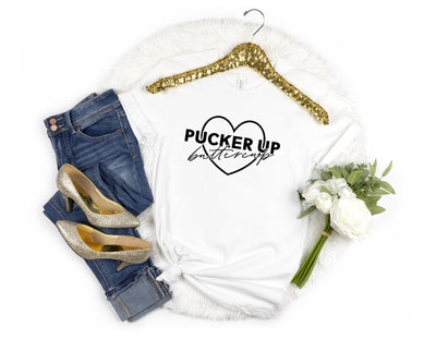 Pucker Up Buttercup Tee