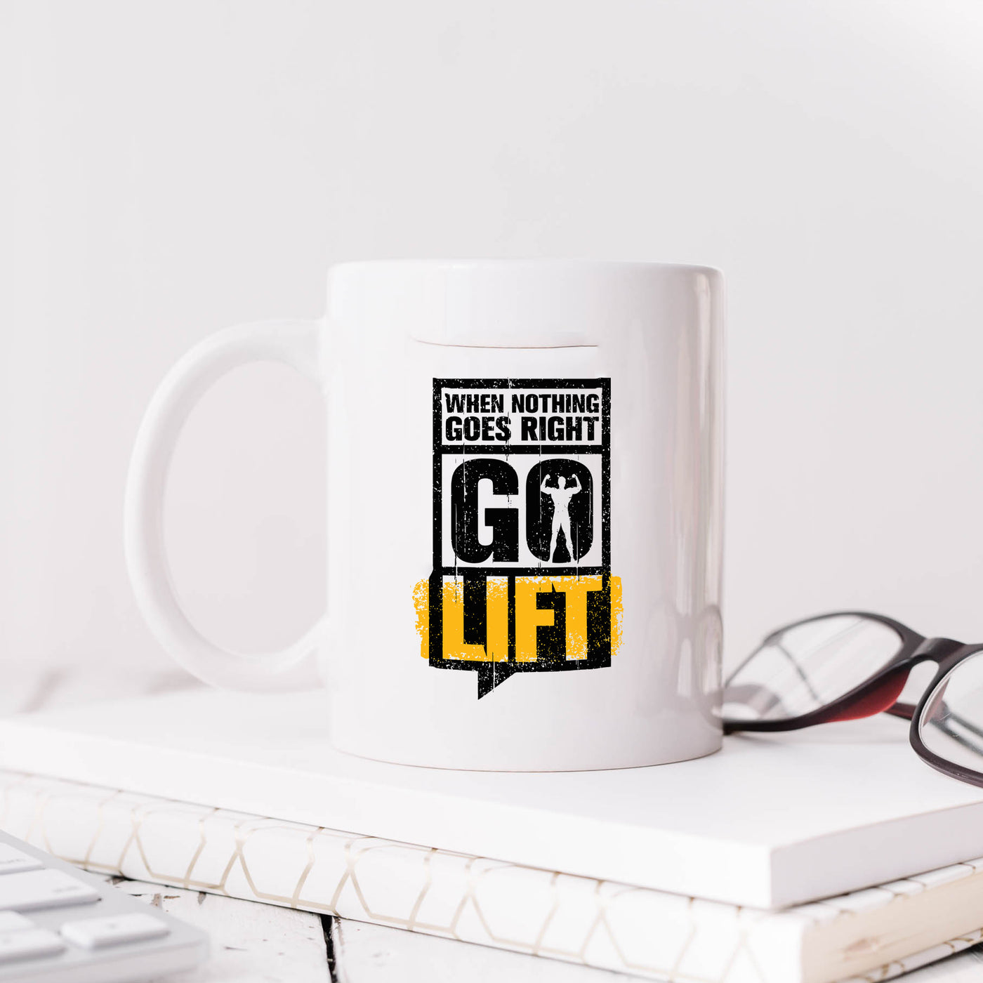 When Nothing Goes Right Go Lift 11oz White Mug