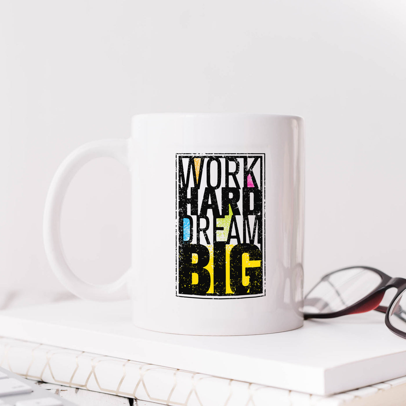 Work Hard Dream Big Ceramic Mug 11oz