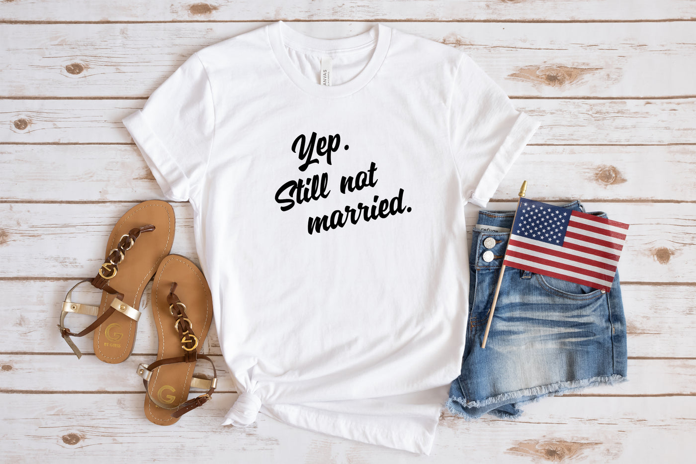 Yep Still Not Married Tee