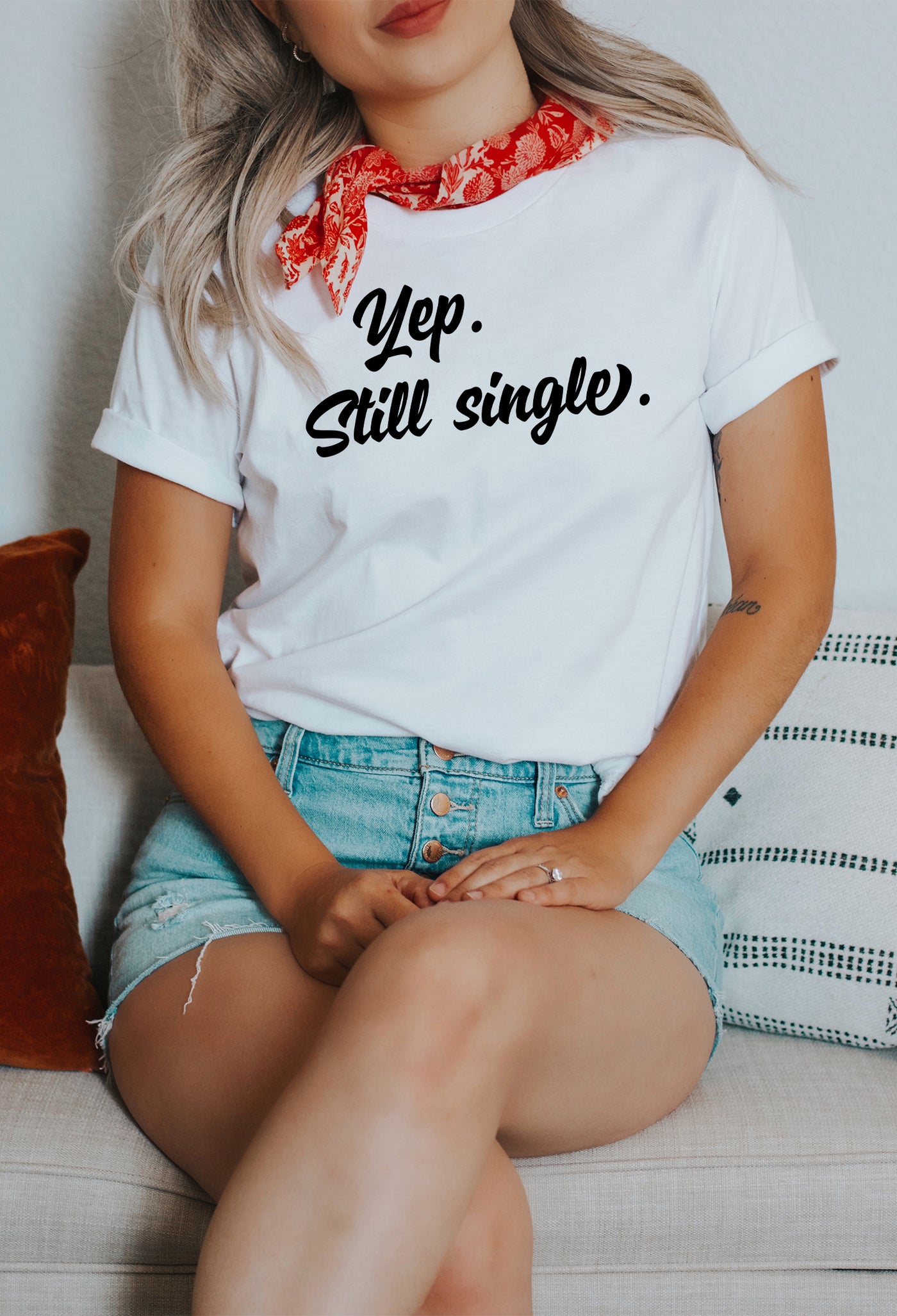 Yep Still Single Tee