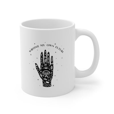 Writing My Own Future 11oz White Mug