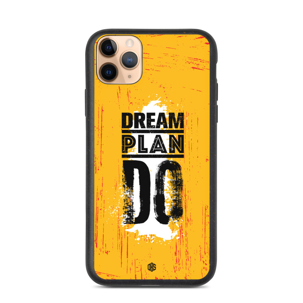 Dream Plan Do iPhone Case