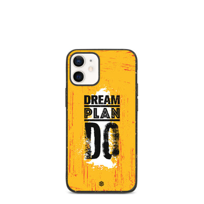 Dream Plan Do iPhone Case