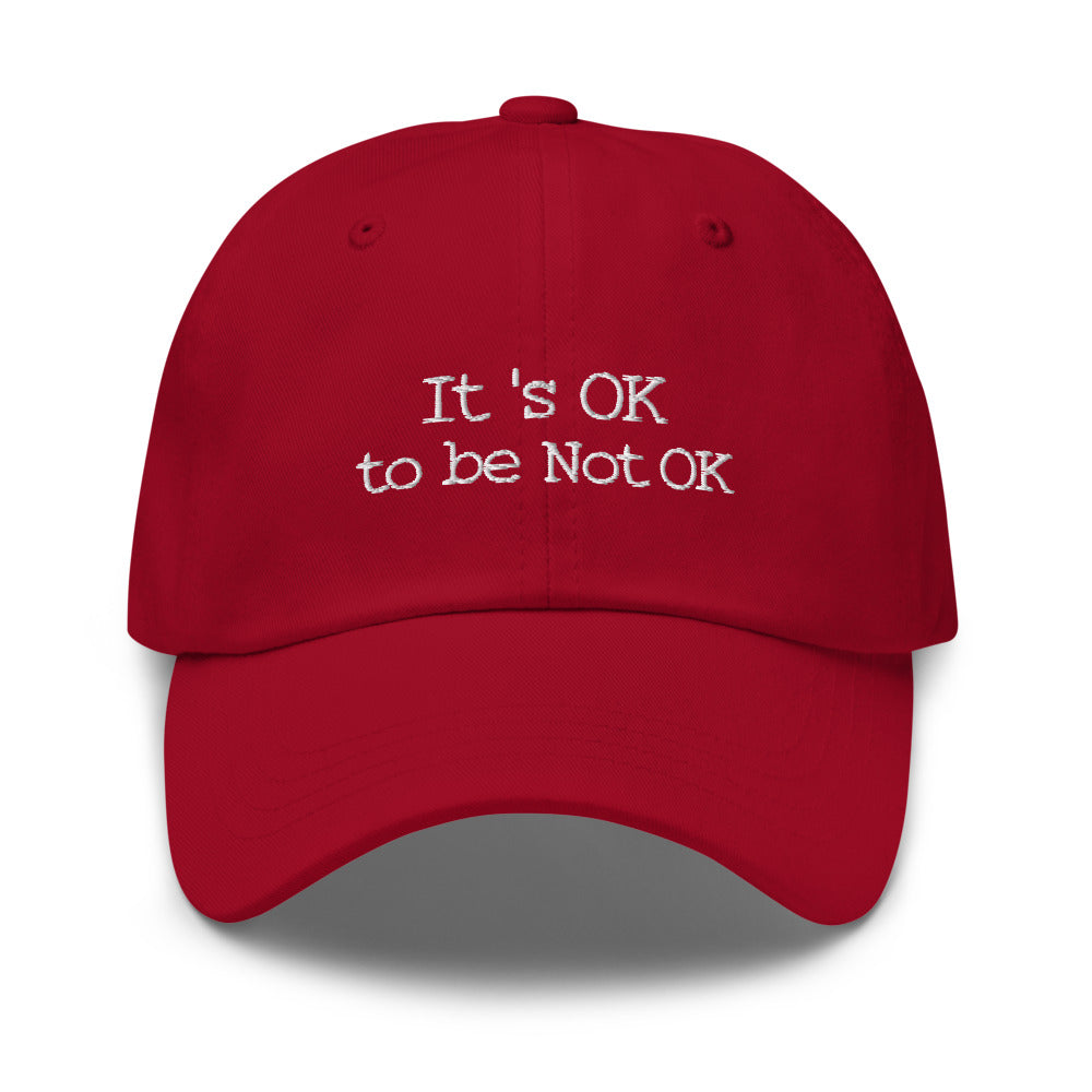 It's OK To Be Not OK Unisex Hat