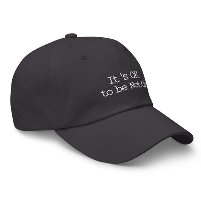 It's OK To Be Not OK Unisex Hat