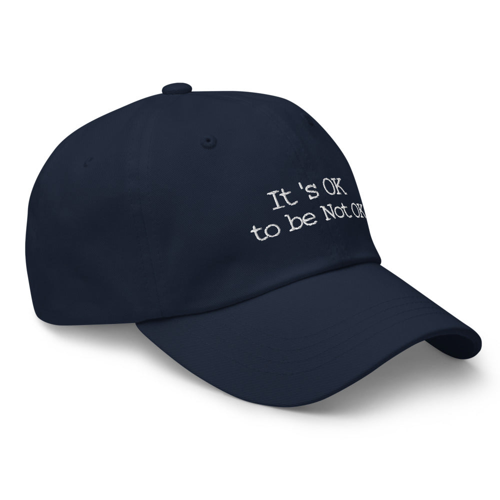 It's OK To Be Not OK Unisex Hat