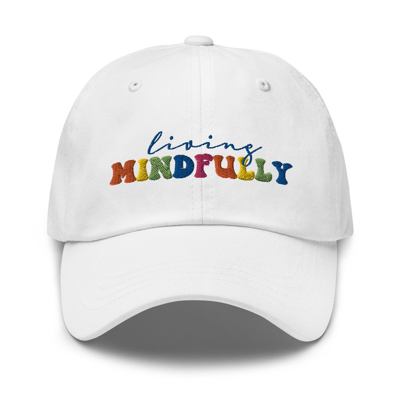 Living Mindfully Unisex Hat