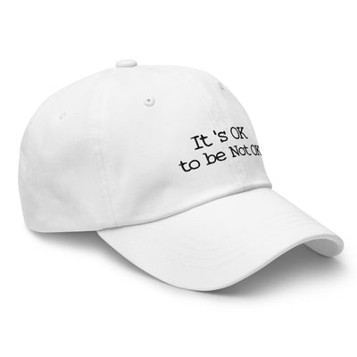 It's OK To Be Not OK Unisex Hat