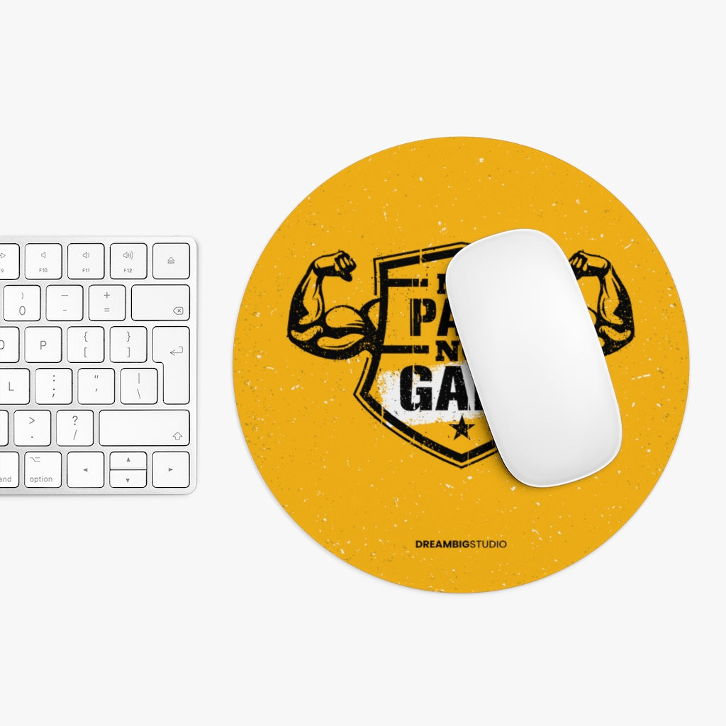 No Pain No Gain Mousepad