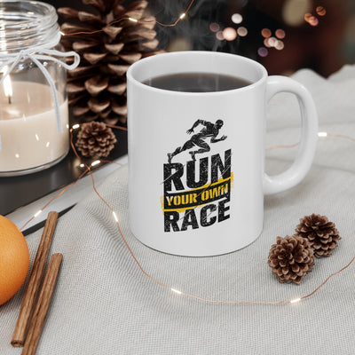 Run Your Own Race Ceramic Mug 11oz