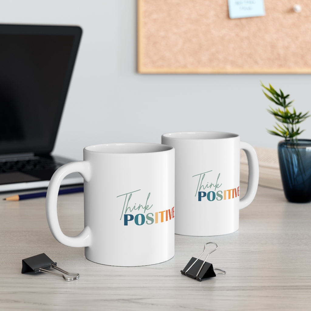 Think Positive 11oz White Mug