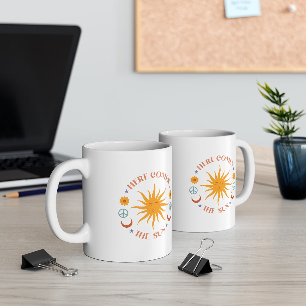 Here Comes The Sun 11oz White Mug