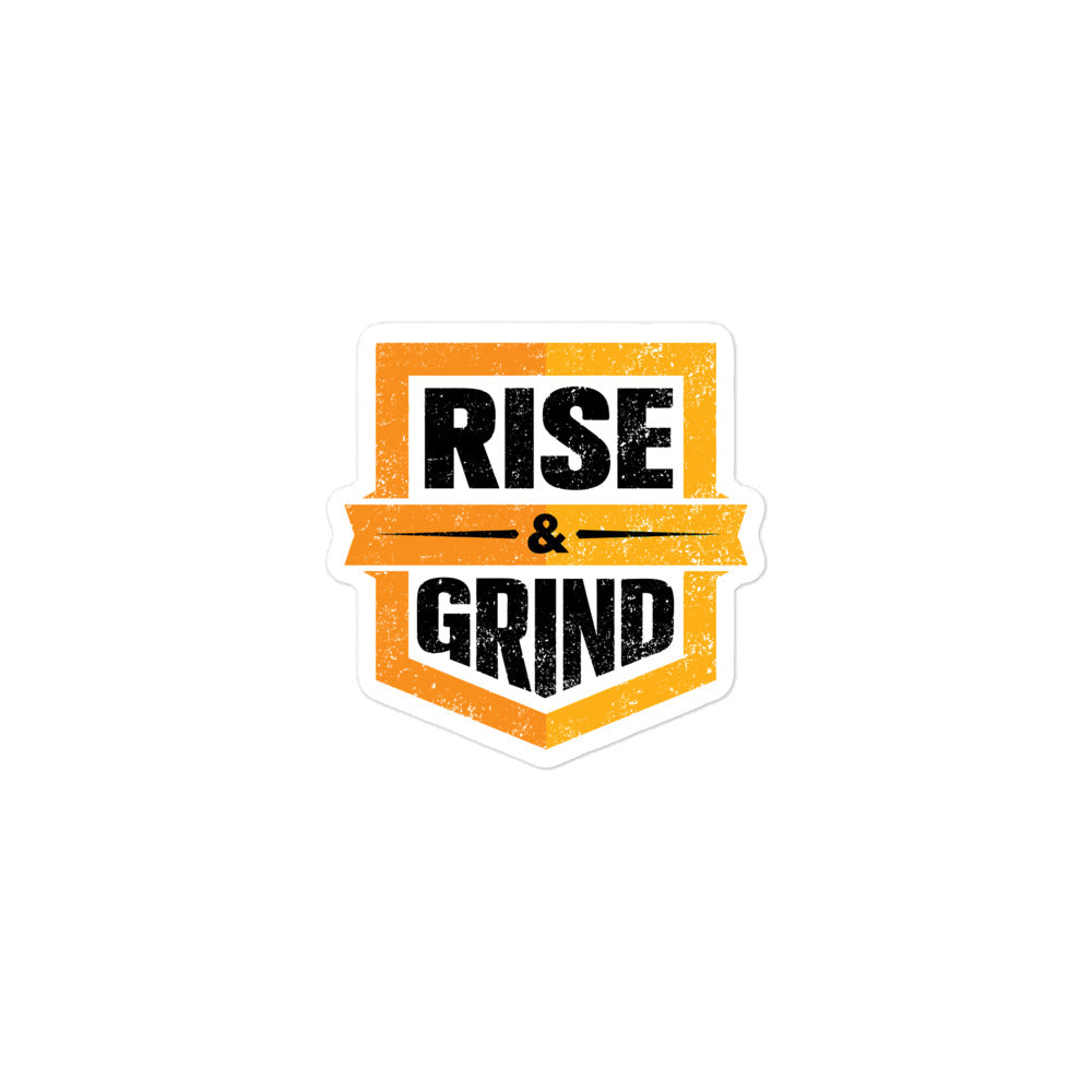 Rise and Grind Bubble-free Stickers