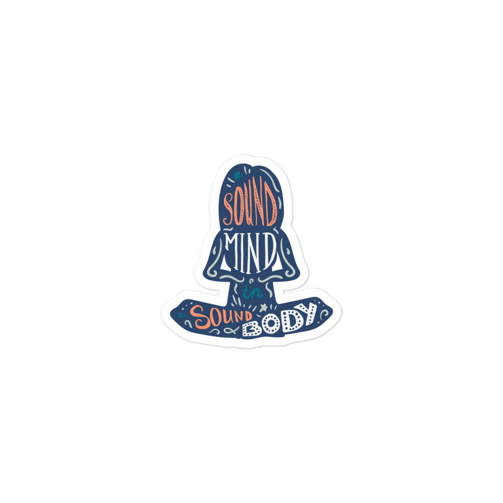 A Sound Mind In A Sound Body Bubble-free Stickers