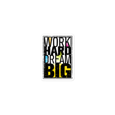 Word Hard Dream Big Bubble-Free Stickers