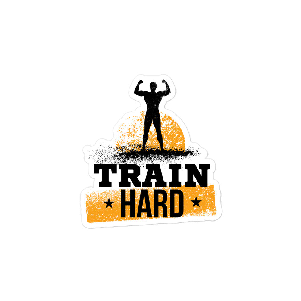 Train Hard Bubble-free Stickers