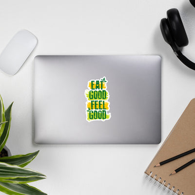 Eat Good Feel Good Bubble-free Stickers