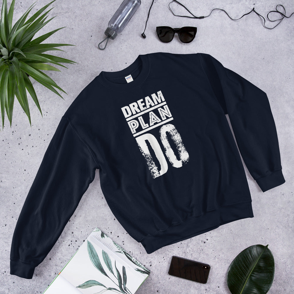 Dream Plan Do Sweater