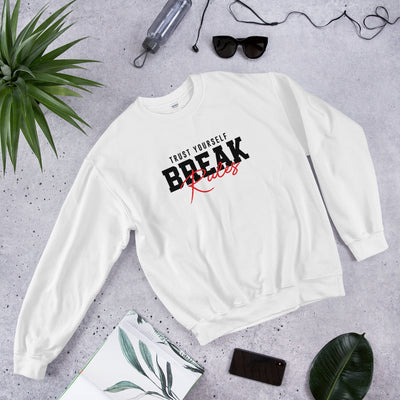 Trust Yourself Break Rules Sweater